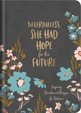 Nevertheless, She Had Hope for the Future by author Valorie Quesenberry